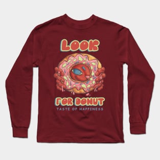 Look For Donut-Taste Of Happiness Long Sleeve T-Shirt